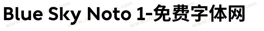 Blue Sky Noto 1字体转换